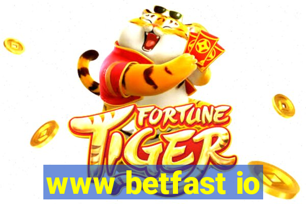 www betfast io